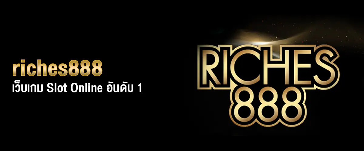 riches888
